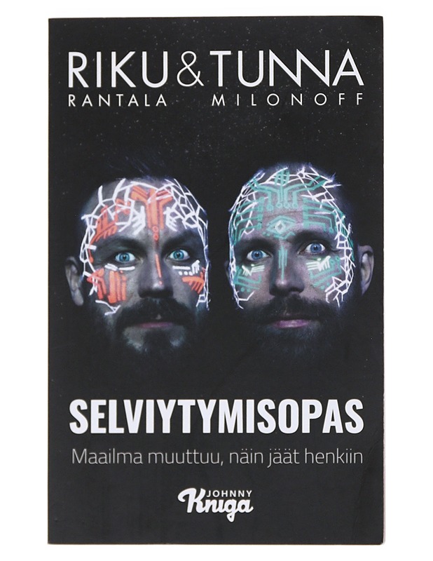 Selviytymisopas : maailma muuttuu, näin jäät henkiin - Rantala, Riku - Tietokirjat ja oppaat - 10105521512 - 0