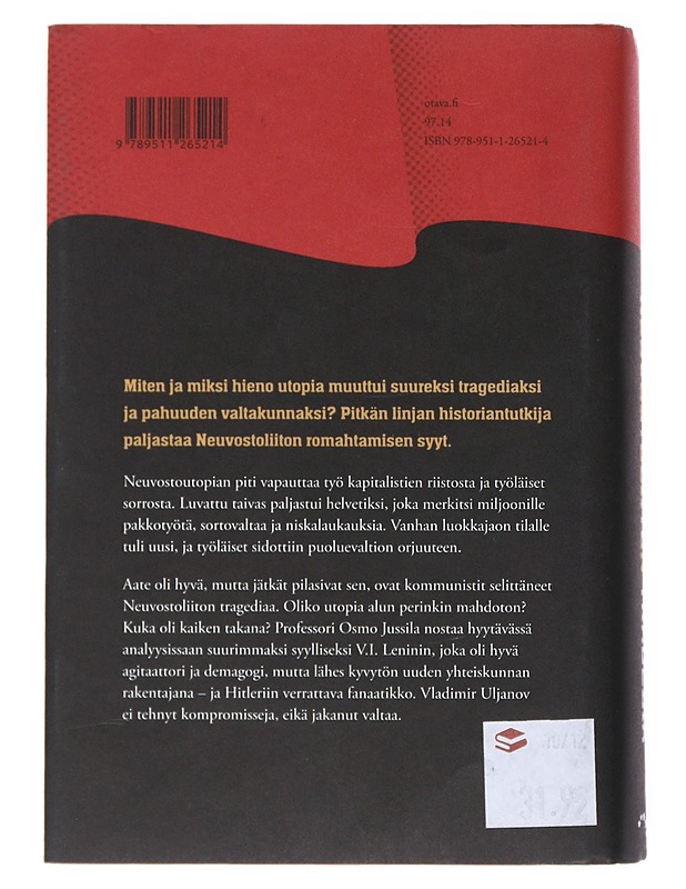 Neuvostoliiton Tragedia : Utopiasta Vankileirien Saaristoksi - Osmo Jussila - Historiakirjat - 10105521550 - 1