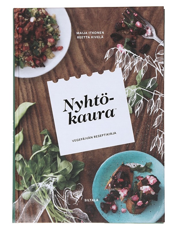 Nyhtökaura : vegepäivän reseptikirja - Itkonen, Maija - Ruokakirjat - 10105521621 - 0