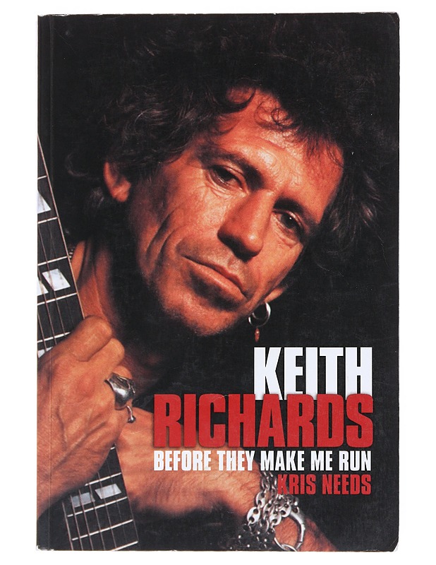 Keith Richards: Before They Make Me Run - Kris Needs - Elämäkerrat ja muistelmat - 10105521716 - 0
