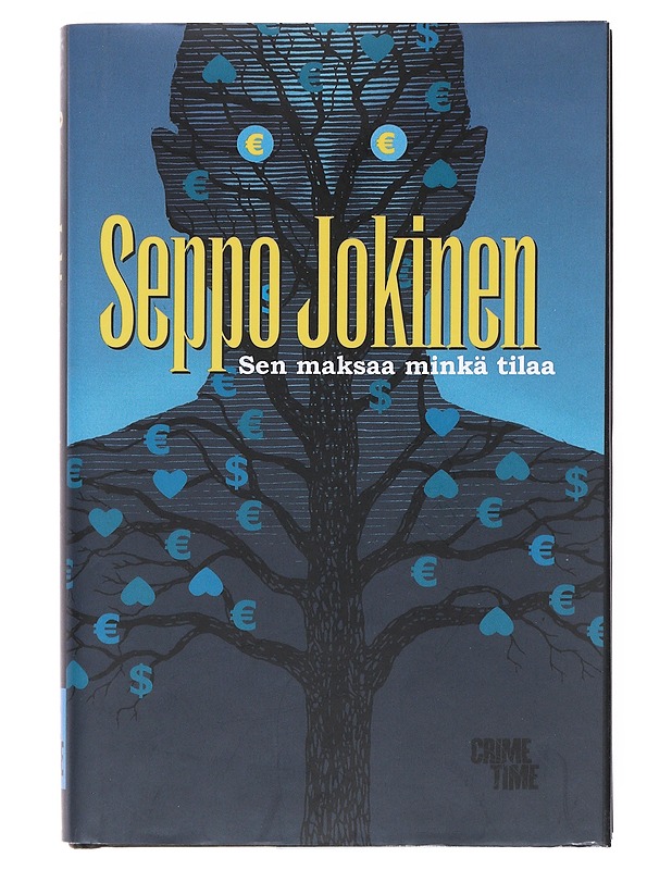 Sen maksaa minkä tilaa - Seppo Jokinen - Jännitys ja dekkarit - 10105521714 - 0