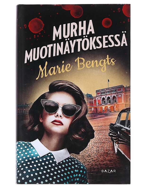 Murha muotinäytöksessä - Bengts, Marie - Jännitys ja dekkarit - 10105521726 - 0