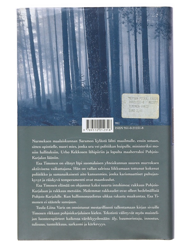 Metsän poika, Karjalan kuvernööri - Timonen, Esa - Elämäkerrat ja muistelmat - 10105521751 - 1