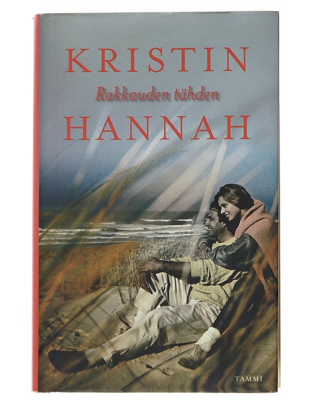 Rakkauden tähden - Hannah, Kristin - Romaanit ja novellit - 10105521783 - 0