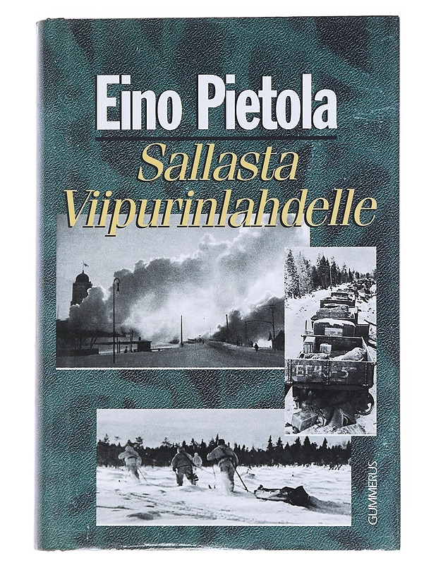 Sallasta Viipurinlahdelle - Eino Pietola - Romaanit ja novellit - 10105521824 - 0