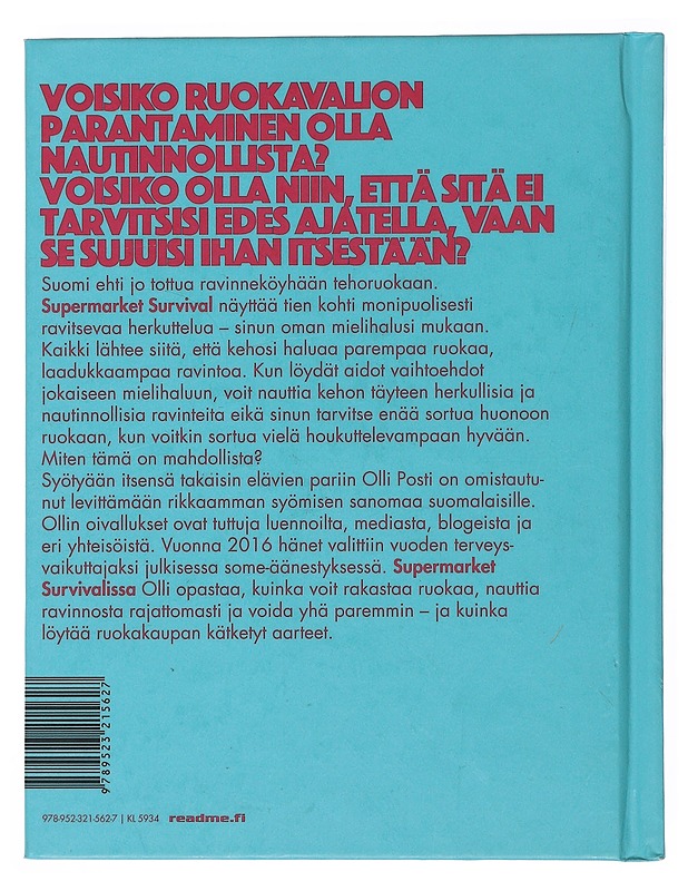 Supermarket survival : rakkaudesta ruokaan ja hyvinvointiin - Posti, Olli - Tietokirjat ja oppaat - 10105521831 - 1