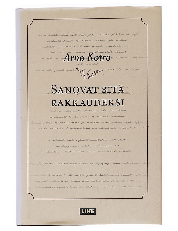 Sanovat sitä rakkaudeksi - Arno Kotro - Runot ja näytelmät - 10105521844 - 0