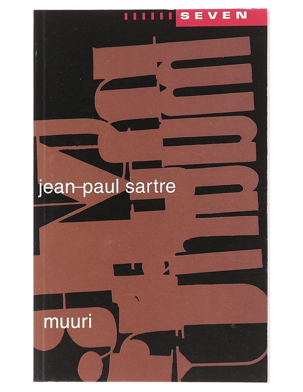 Muuri - Sartre, Jean-Paul - Romaanit ja novellit - 10105521860 - 0