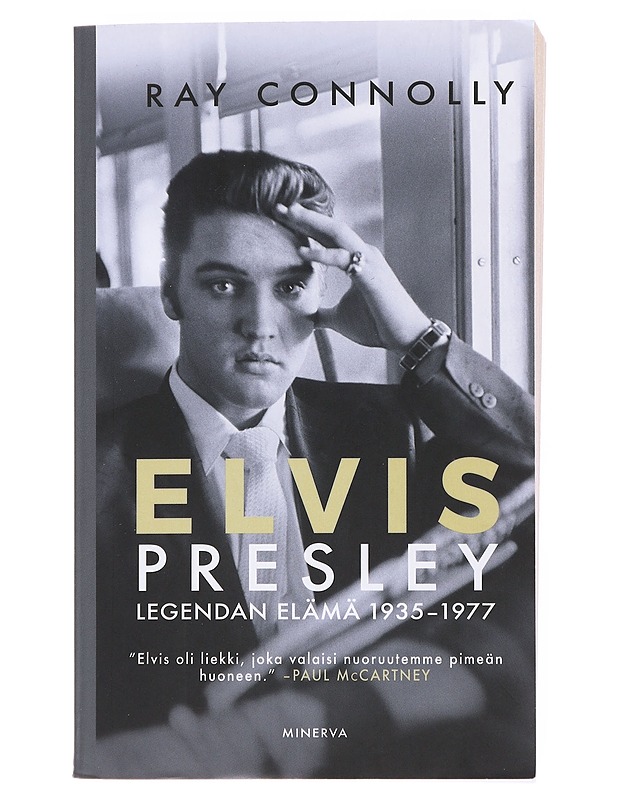 Elvis Presley : legendan elämä 1935-1977 - Connolly, Ray - Elämäkerrat ja muistelmat - 10105521891 - 0