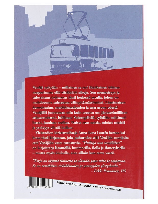 'Hulluja nuo venäläiset' : tuokiokuvia Venäjältä - Laurén, Anna-Lena - Tietokirjat ja oppaat - 10105521914 - 1