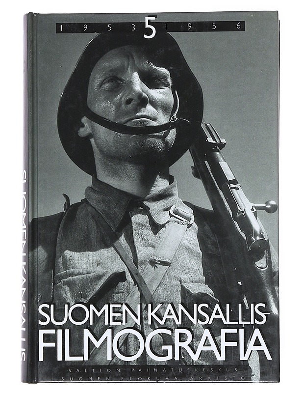 Suomen kansallisfilmografia. 5, 1953-1956 - Uusitalo, Kari - Historiakirjat - 10105521928 - 0