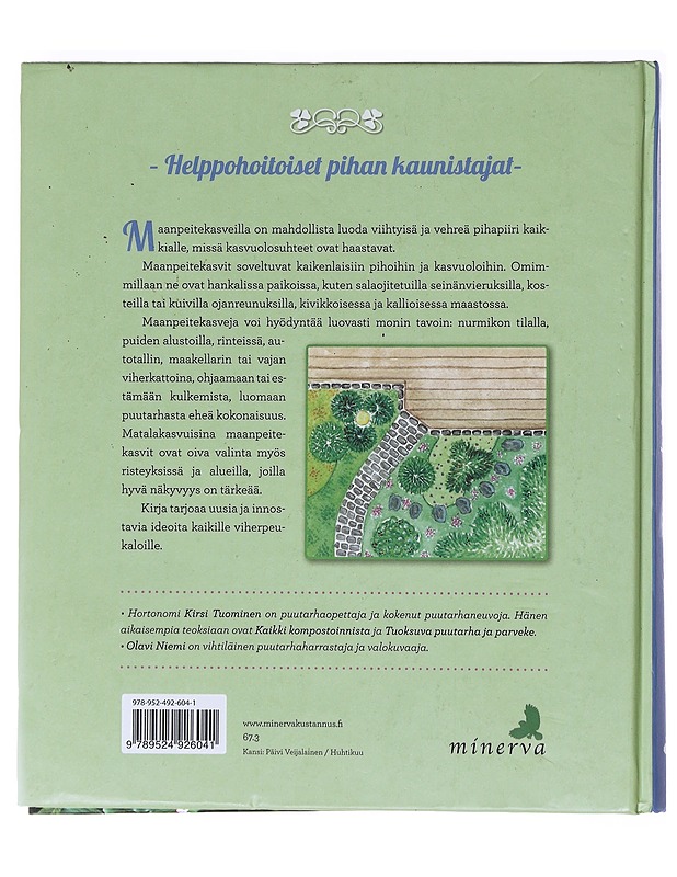Maanpeitekasvit : luo vehreä pihapiiri - Tuominen, Kirsi - Tietokirjat ja oppaat - 10105521933 - 1