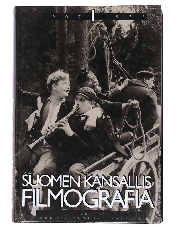 Suomen kansallisfilmografia. 1, 1907-1935 - Uusitalo, Kari - Historiakirjat - 10105521942 - 0