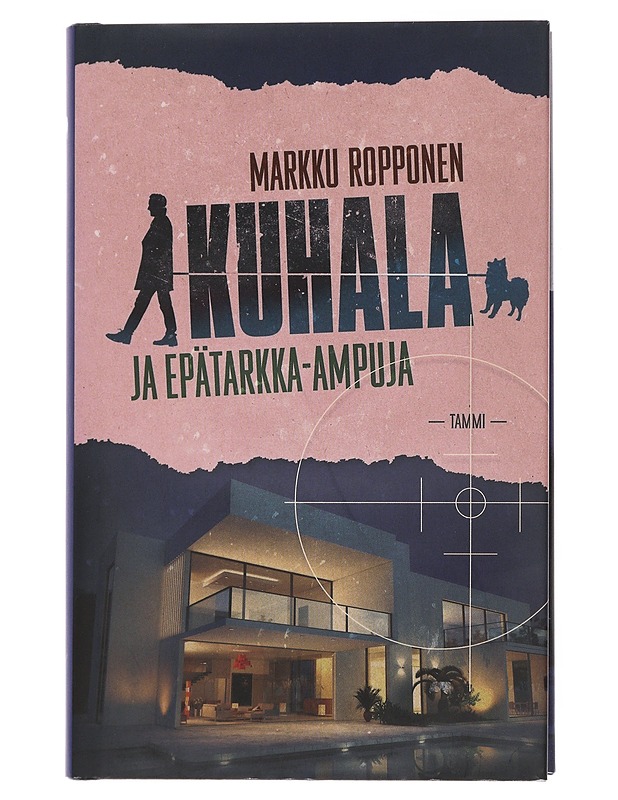 Kuhala ja epätarkka-ampuja - Markku Ropponen - Jännitys ja dekkarit - 10105521948 - 0