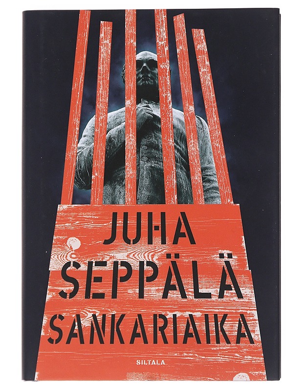 Sankariaika : romaani - Juha Seppälä - Romaanit ja novellit - 10105521993 - 0