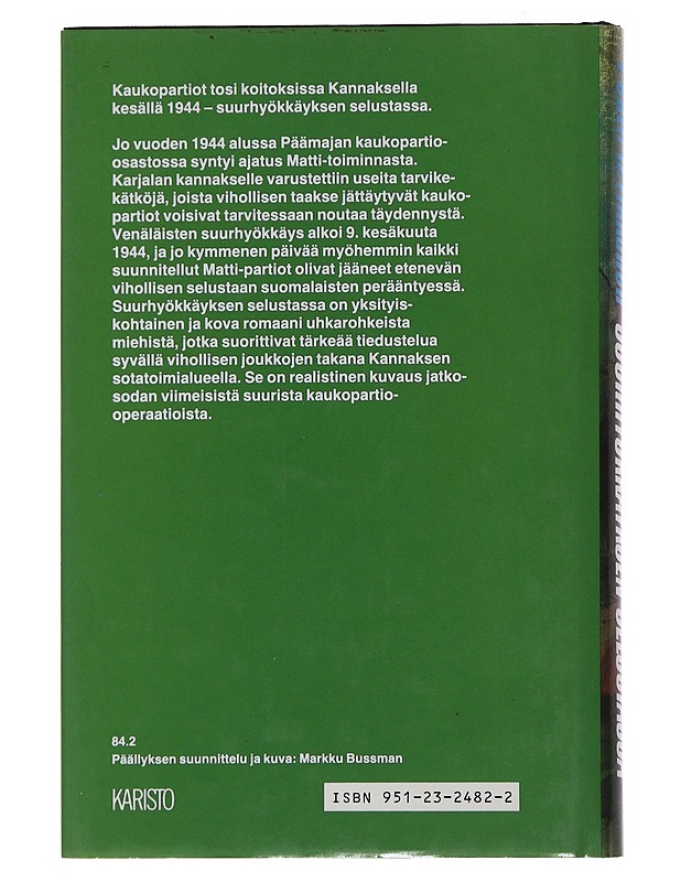 Suurhyökkäyksen selustassa - Tikkanen, Pentti H. - Romaanit ja novellit - 10105522001 - 1