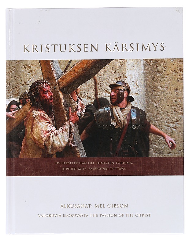 Kristuksen Kärsimys - Mel Gibson - Historiakirjat - 10105522007 - 0