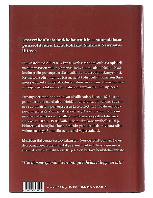 Punaupseerien nousu ja tuho - Markku Salomaa - Elämäkerrat ja muistelmat - 10105522012 - 1