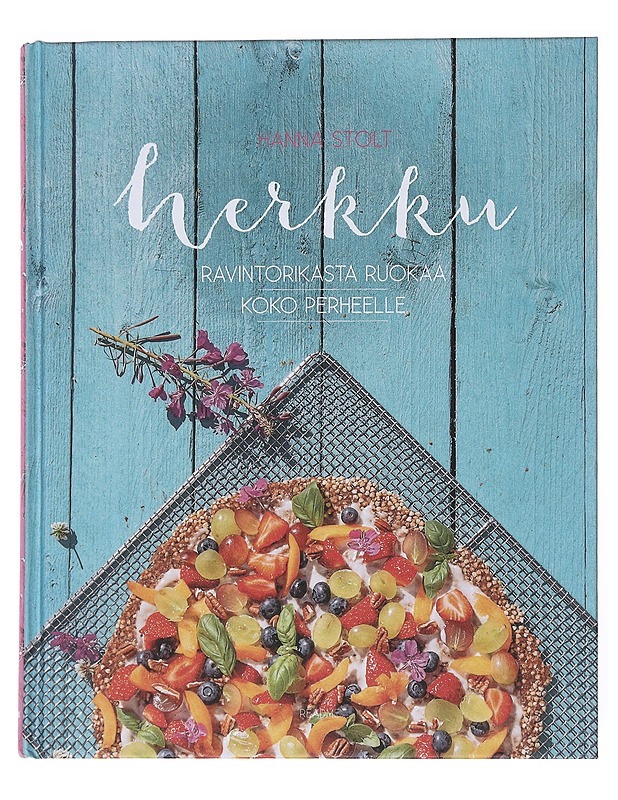 Herkku - Ravintorikasta ruokaa koko perheelle - Stolt, Hanna - Ruokakirjat - 10105522042 - 0