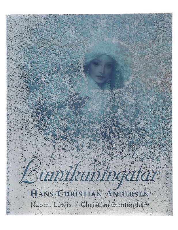 Lumikuningatar - Lewis, Naomi - Lastenkirjat - 10105522050 - 0