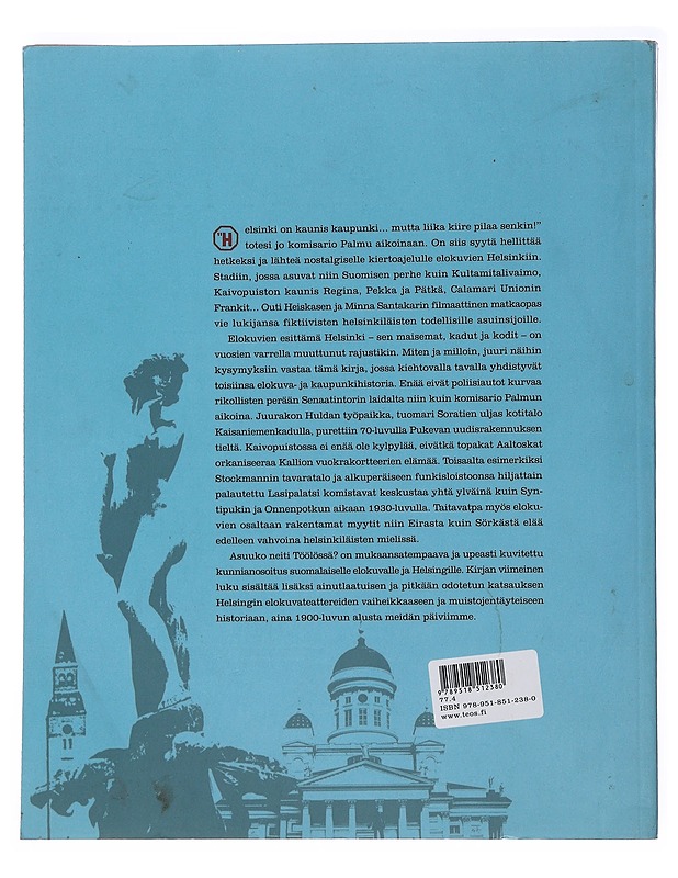 Asuuko neiti Töölössä? : elämää elokuvien Helsingissä - Heiskanen, Outi - Historiakirjat - 10105522073 - 1