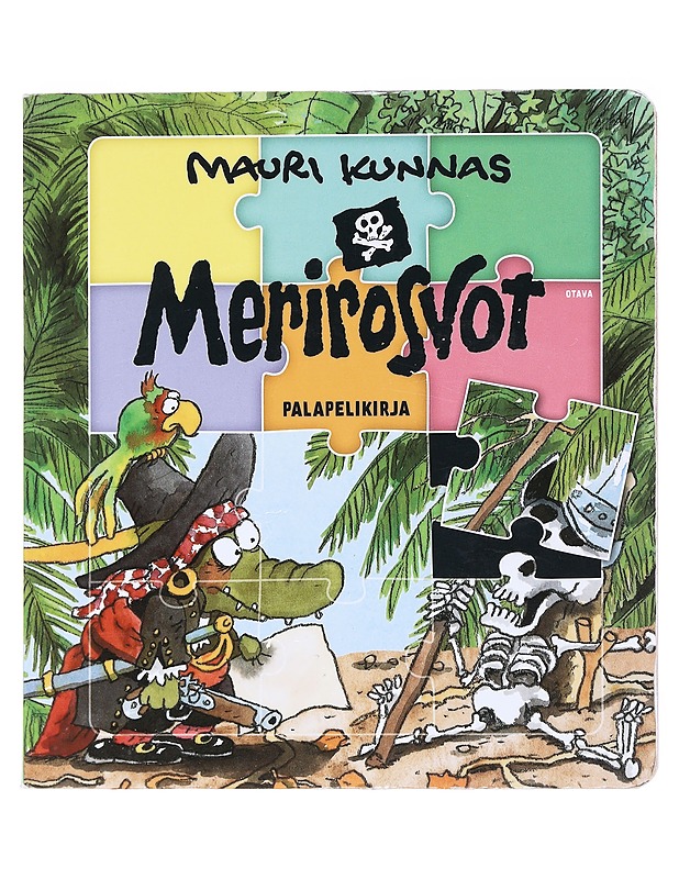 Merirosvot : palapelikirja - Mauri Kunnas - Lastenkirjat - 10105522091 - 0