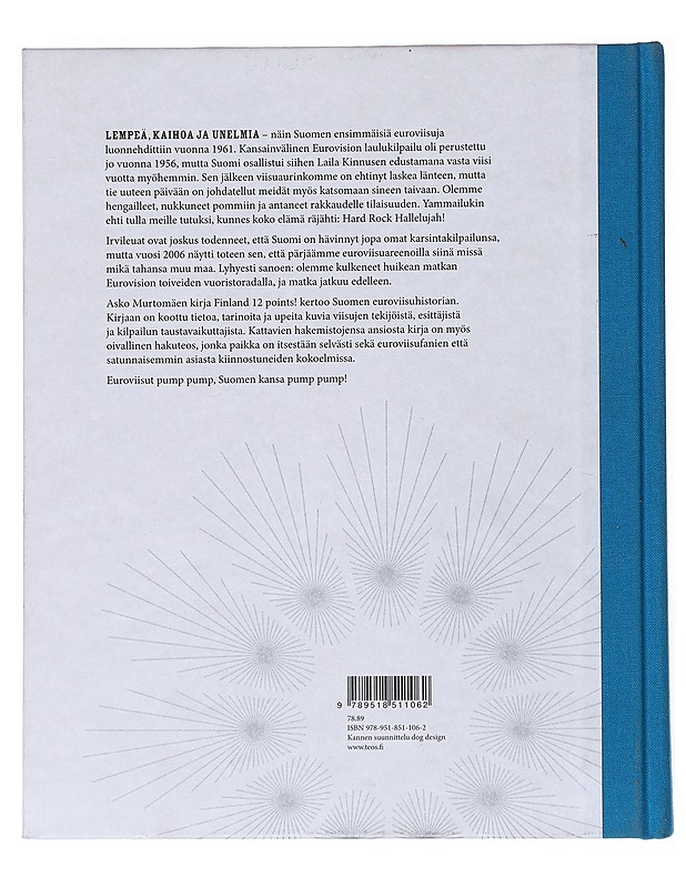 Finland 12 points! : Suomen euroviisut - Asko Murtomäki - Historiakirjat - 10105522108 - 1