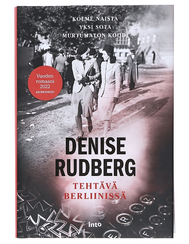 Tehtävä Berliinissä - Rudberg, Denise - Romaanit ja novellit - 10105522141 - 0
