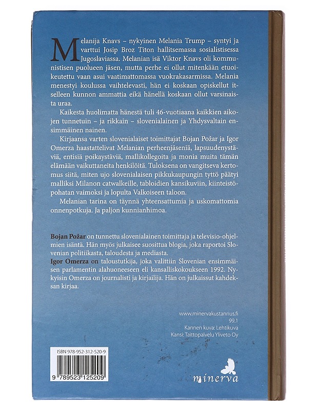 Melania Trump : tämän ajan tuhkimotarina - Pozar, Bojan - Elämäkerrat ja muistelmat - 10105522161 - 1