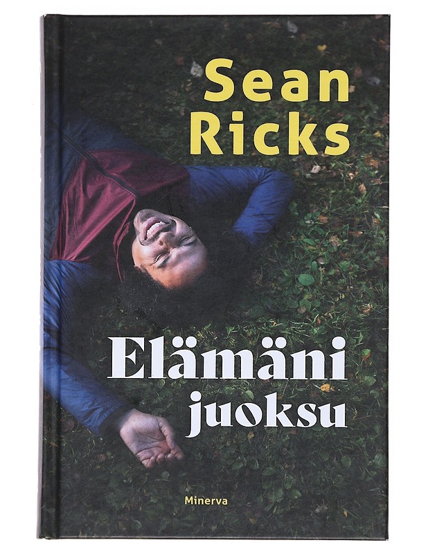 Elämäni juoksu - Sean Ricks - Elämäkerrat ja muistelmat - 10105522167 - 0