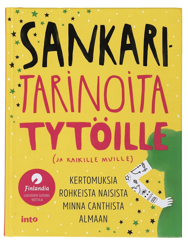 Sankaritarinoita tytöille (ja kaikille muille) - Anttonen, Taru - Lastenkirjat - 10105522185 - 0