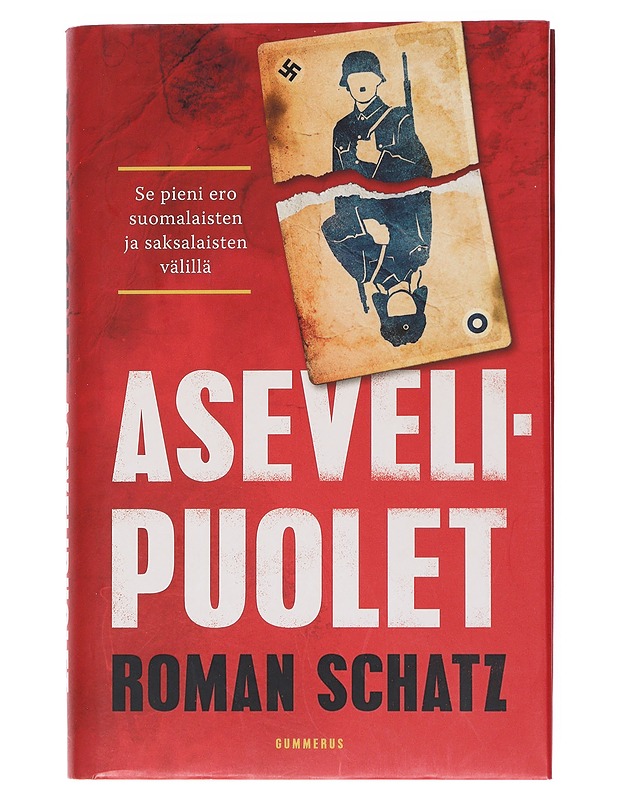 Asevelipuolet : se pieni ero suomalaisten ja saksalaisten välillä - Roman Schatz - Historiakirjat - 10105522187 - 0