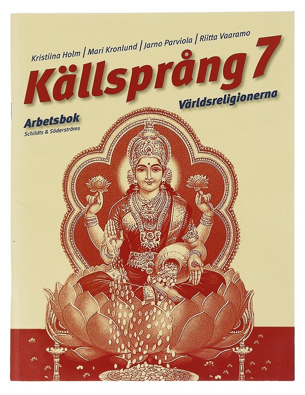 Källsprång 7, Världsreligionerna : arbetsbok - Kronlund, Mari - Harrastekirjat - 10105522194 - 0