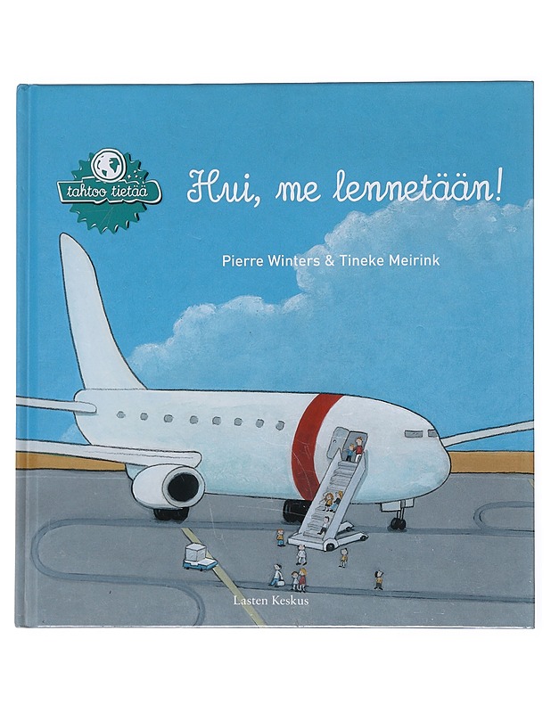 Hui, me lennetään! - Winters, Pierre - Lastenkirjat - 10105522189 - 0