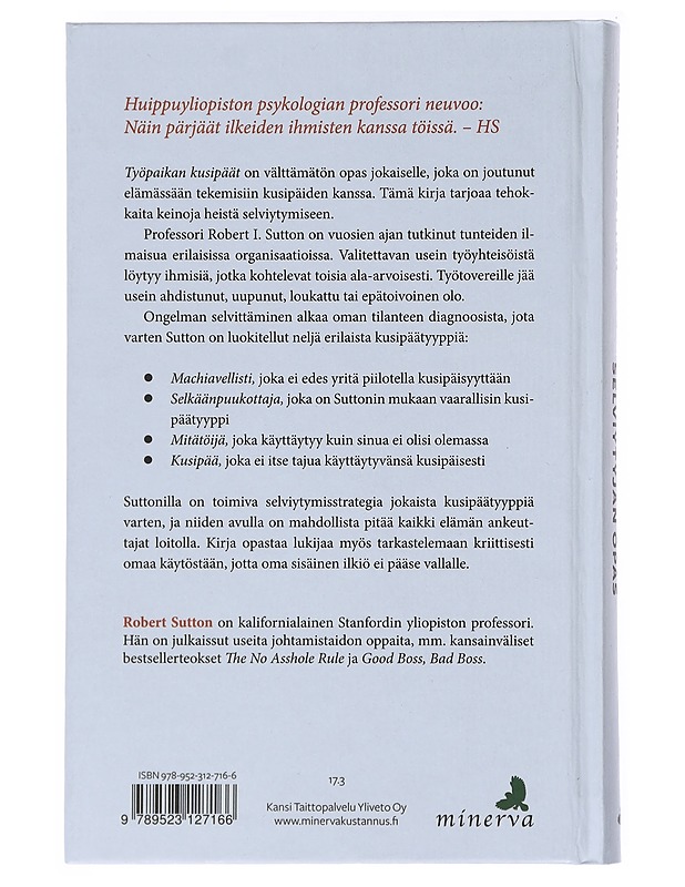 Työpaikan kusipäät : selviytyjän opas - Sutton, Robert I. - Tietokirjat ja oppaat - 10105522232 - 1