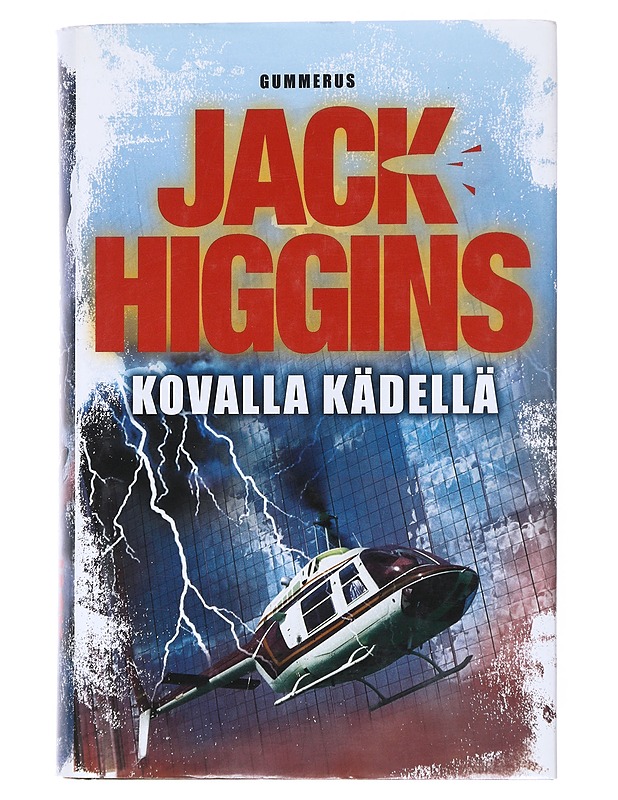 Kovalla kädellä - Higgins, Jack - Jännitys ja dekkarit - 10105522261 - 0
