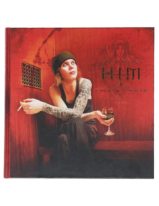 HIM : synnin viemää - Juntunen, Juho - Elämäkerrat ja muistelmat - 10105522299 - 0