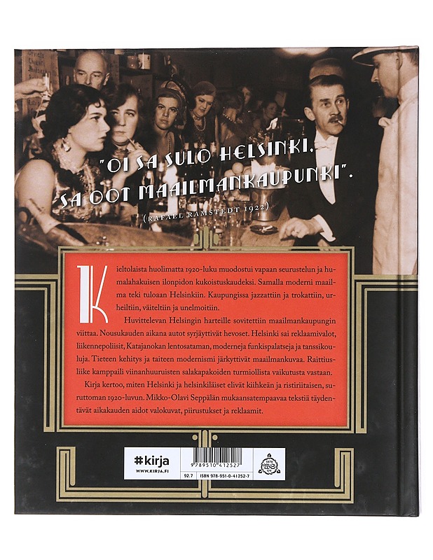 Suruton kaupunki : 1920-luvun iloinen Helsinki - Mikko-Olavi Seppälä - Historiakirjat - 10105522310 - 1