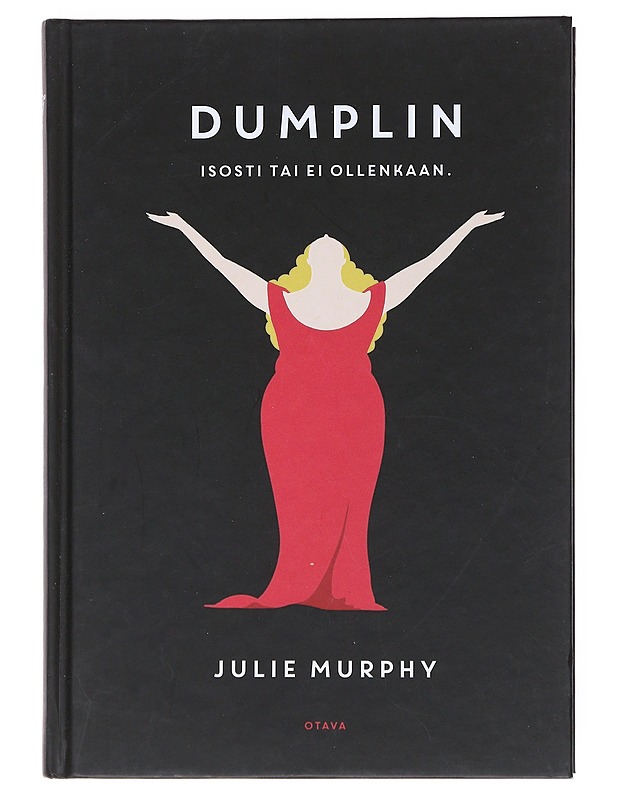 Dumplin - Murphy, Julie - Nuorten kirjat - 10105522350 - 0