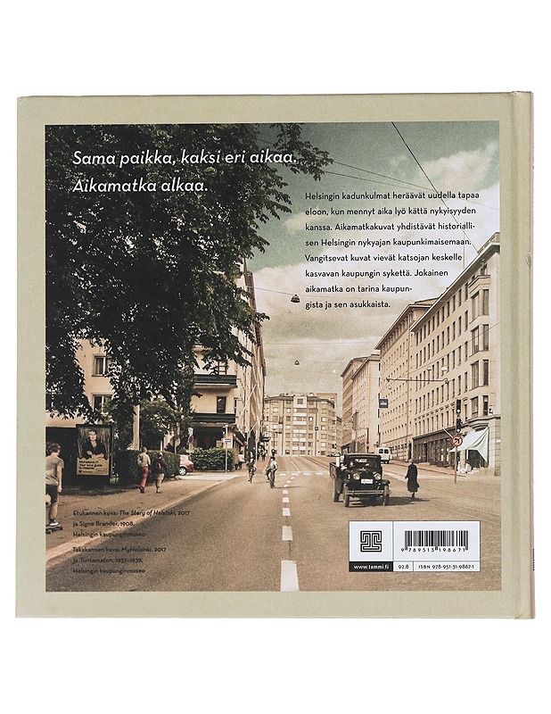 Aikamatkakuvia Helsingistä - Erämetsä, Mojo - Historiakirjat - 10105522376 - 1