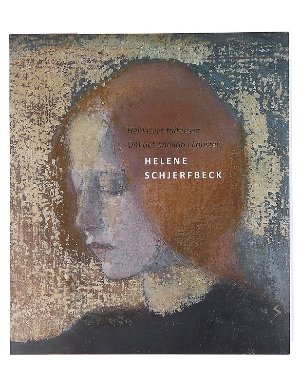 Helene Schjerfbeck - Schjerfbeck, Helene - Tietokirjat ja oppaat - 10105522378 - 0