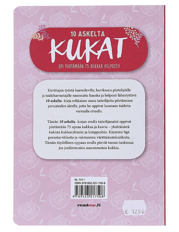 10 askelta: Kukat - Woodin, Mary - Tietokirjat ja oppaat - 10105522395 - 1