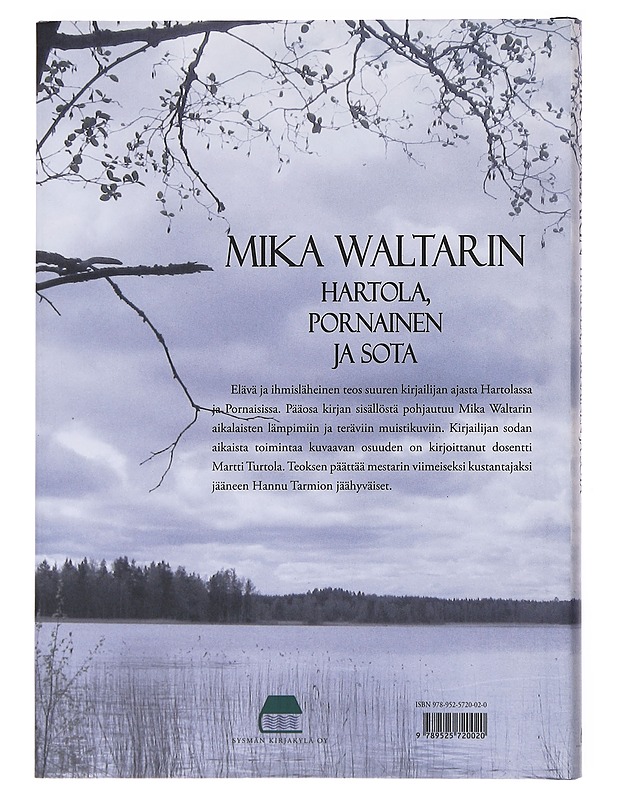 Mika Waltarin Hartola, Pornainen ja sota - Urmala-Miettinen, Anu - Elämäkerrat ja muistelmat - 10105522397 - 1