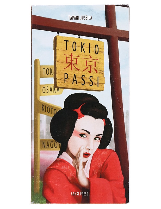 Tokio-passi - Tapani Jussila - Matkaoppaat ja sanakirjat - 10105522404 - 0