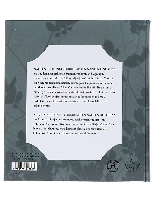 Naisten kaupunki: turkulaisten naisten historiaa - Anu Lahtinen - Historiakirjat - 10105522407 - 1