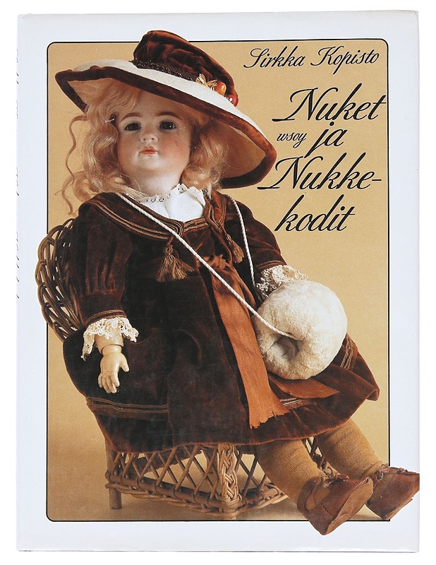 Nuket ja nukkekodit - Kopisto, Sirkka - Taide- ja kulttuurikirjat - 10105522408 - 0