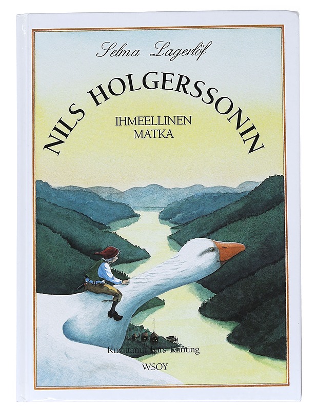 Nils Holgerssonin ihmeellinen matka - Lagerlöf, Selma - Lastenkirjat - 10105522409 - 0