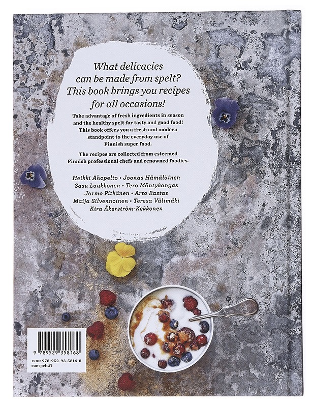 Spelt naturally better - Kaipainen, Kari - Ruokakirjat - 10105522416 - 1