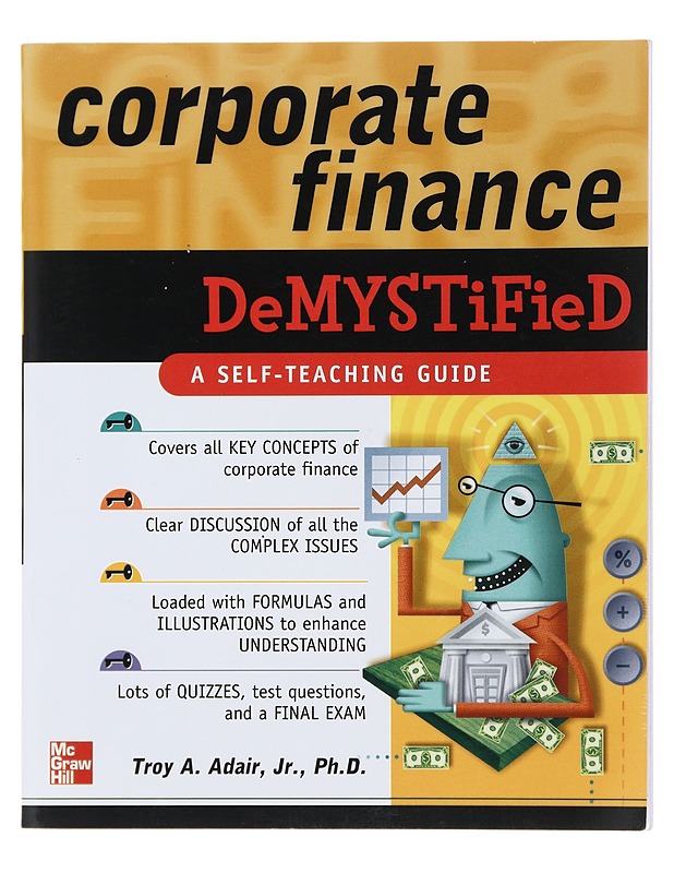 Corporate Finance DeMystiFieD - Adair , Troy A.  - Tietokirjat - 10105522431 - 0