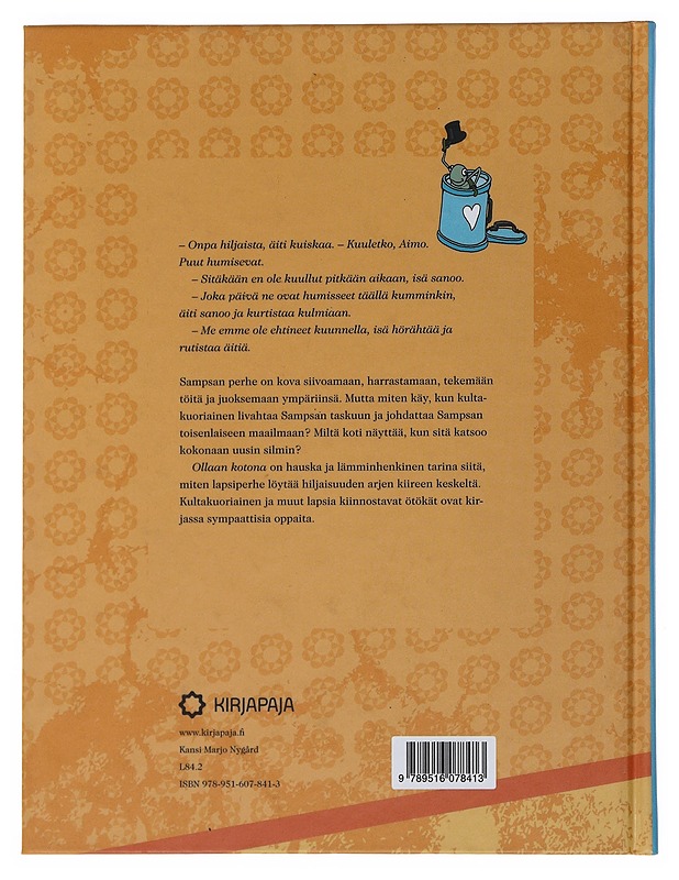 Ollaan kotona, eli, Kuinka kuunnellaan hiljaisuutta - Venho, Johanna - Lastenkirjat - 10105522449 - 1